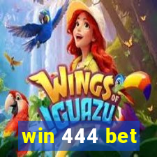 win 444 bet